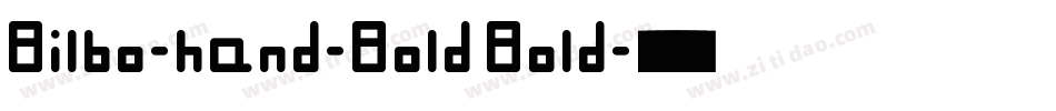 Bilbo-hand-Bold Bold字体转换